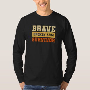 Camiseta Superviviente Valiente de Brazo Roto Lesión Ósea R