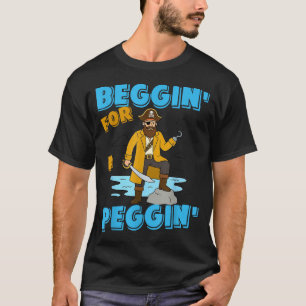 Camiseta Suplicando por un pirata divertido ofensivo clavan