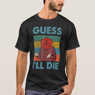Camiseta Supongo Que Moriré Dungeon Impresionante_1