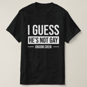 Camiseta Supongo que no es la tripulación de preparación g