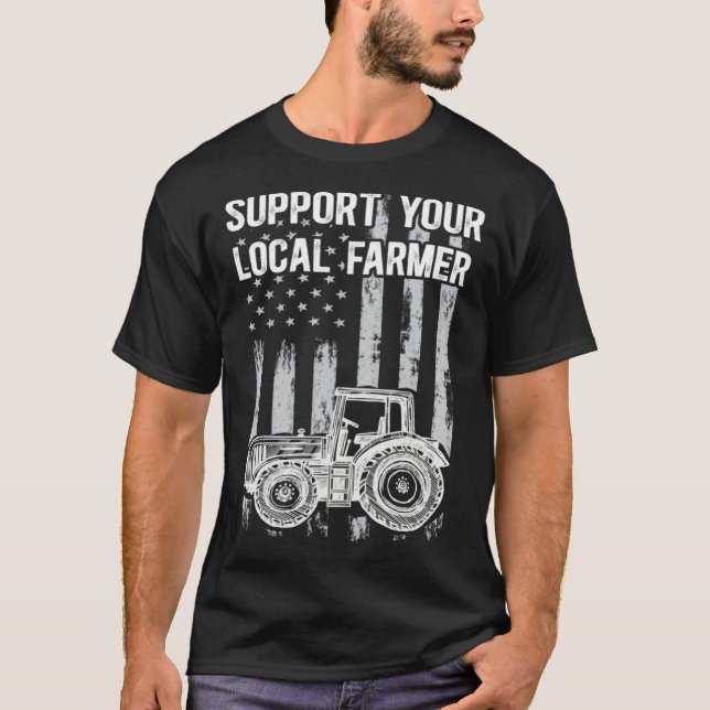 Camiseta Support Local America Needs Farmers Support Countr (Anverso)