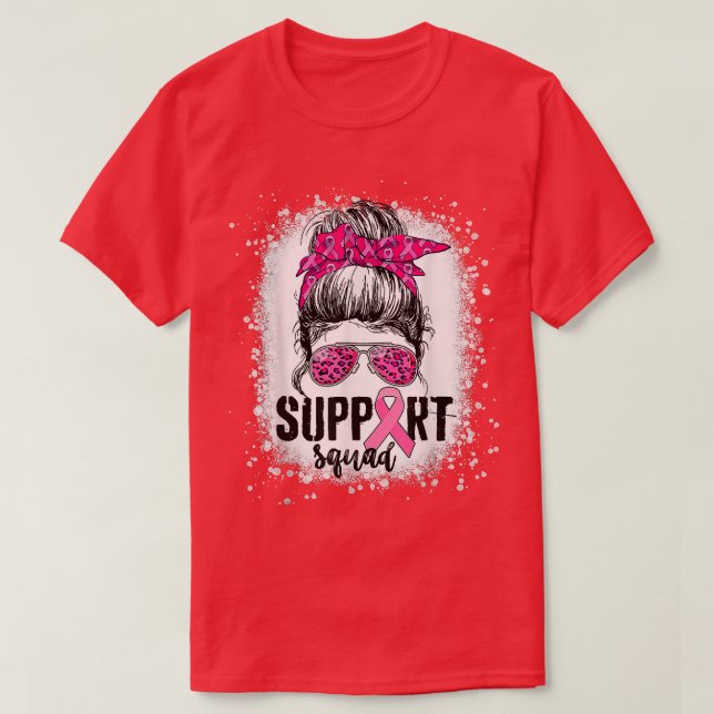 Camiseta Support Squad Messy Bun Pink Warrior Breast Cancer (Diseño del anverso)