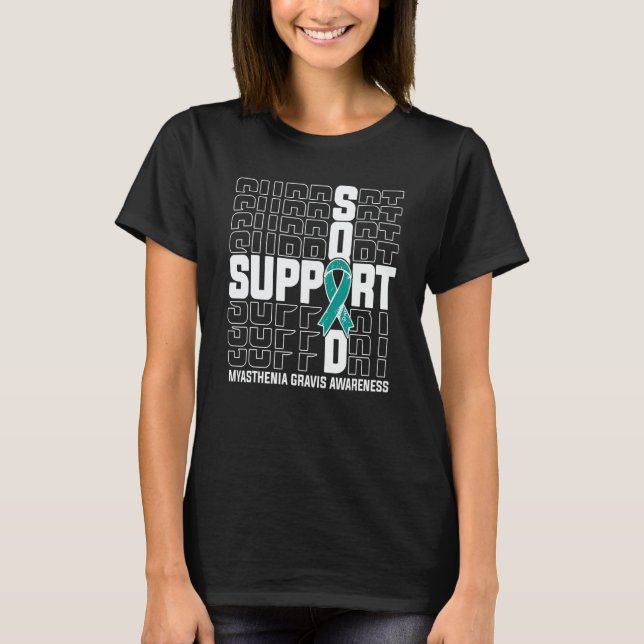 Camiseta Support Squad Myasthenia Gravis Awareness (Anverso)