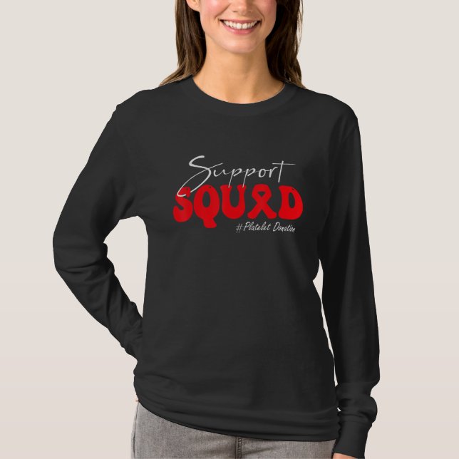 Camiseta Support Squad Platelet Donation Awareness Red Ribb (Anverso)