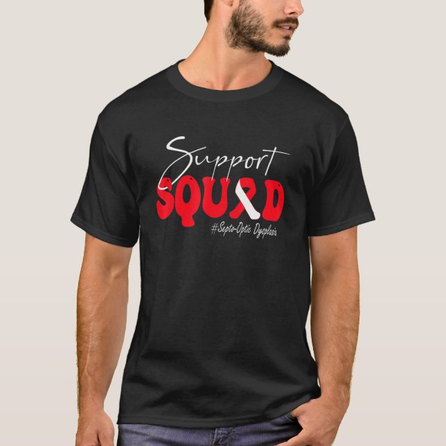 Camiseta Support Squad Septo Optic Dysplasia Awareness Red  (Anverso)