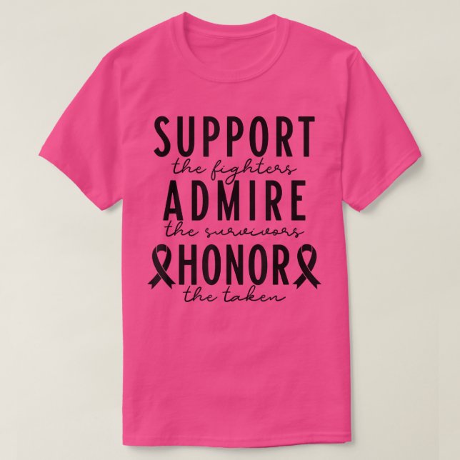 Camiseta Support The Fighters Admire The Survivors Honor Th (Diseño del anverso)