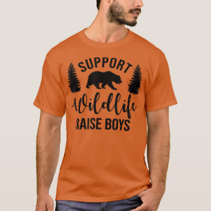 Camiseta Support Wildlife Raise Boys Sons Funny Mom Dad Wil