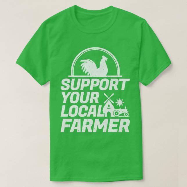Camiseta Support Your Local Farmer Chicken  (Diseño del anverso)