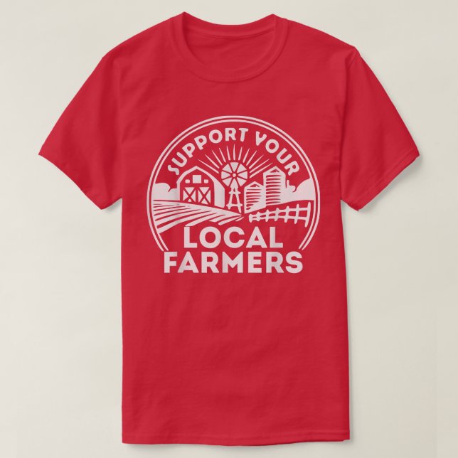 Camiseta Support Your Local Farmers Crewneck, farm local ,  (Diseño del anverso)