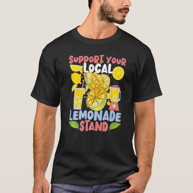 Camiseta Support Your Local Lemonade Stand  (Anverso)