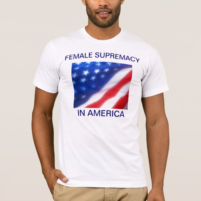 CAMISETA SUPREMACIA FEMENINA EN ESTADOS UNIDOS (Anverso)