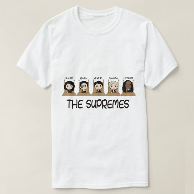Camiseta SUPREMES Ketanji Brown Jackson RBG Sotomayor c (Diseño del anverso)