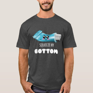 Camiseta Suprimir mi parte inferior - Pasta dentífrica rec