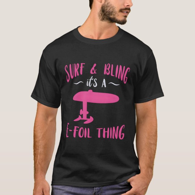 Camiseta Surf Bling Efoil Electric Hydrofoil Surfboard Reli (Anverso)