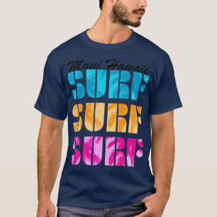 Camiseta Surf de Maui Hawaii Texto Isla Tropical