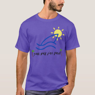 Camiseta Surf Jpeux pas jai en francés I Cant Surf