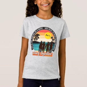 Camiseta Surf juntos - Mantenga su equilibrio