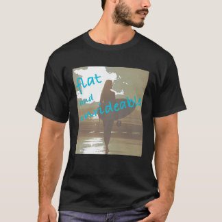 Camiseta Surf Report Flat Unrideable Shirt for Men Women 4