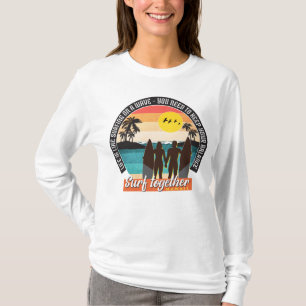 Camiseta Surfea juntos - Mantén tu equilibrio 