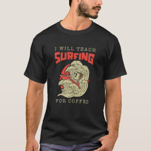 Camiseta Surfer Teacher Surfrider Waves Surfboard Surfing
