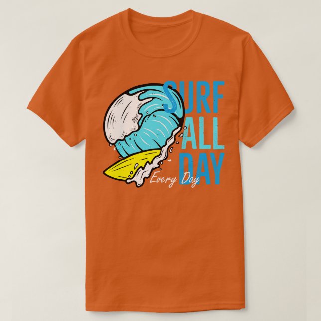 Camiseta Surfing Every Surf Wave Surfer (Diseño del anverso)