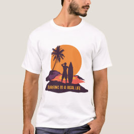 Camiseta Surfing is a Real Life