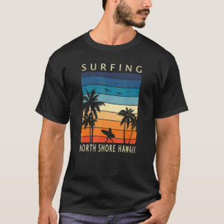 Camiseta Surfing North Shore Hawaii Hawaiian Island Surfer 