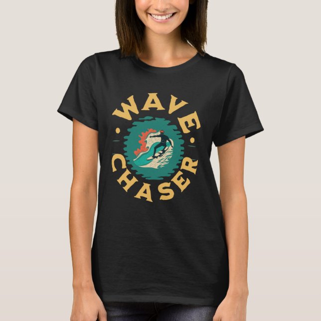 Camiseta Surfing Saying Wave Chaser Beach Summer Surfer (Anverso)