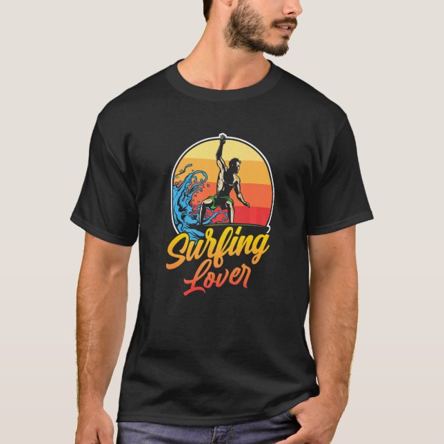 Camiseta Surfing Surfboard Surf Surfer Sayings (Anverso)