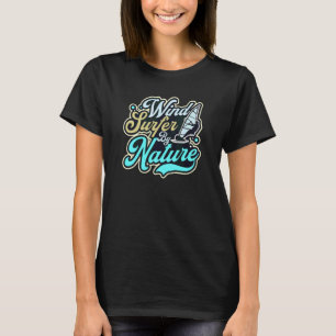 Camiseta Surfista Del Viento Por Naturaleza Windsurf