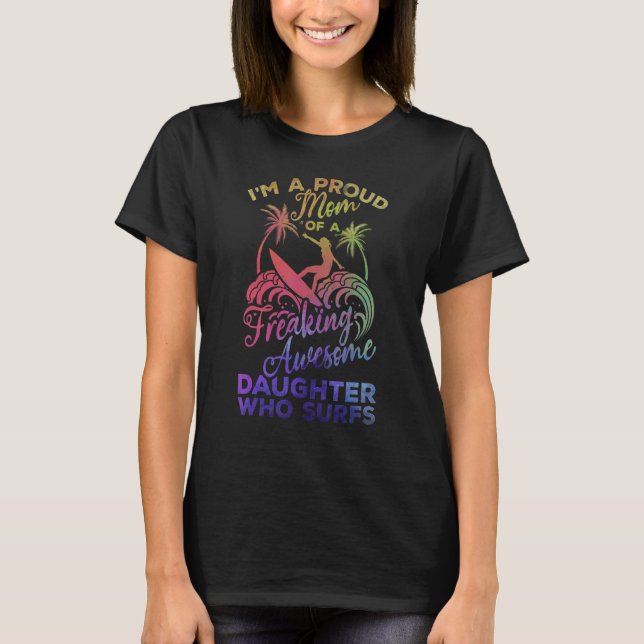 Camiseta Surfista Orgullosa Madre De Una Impresionante Hija (Anverso)