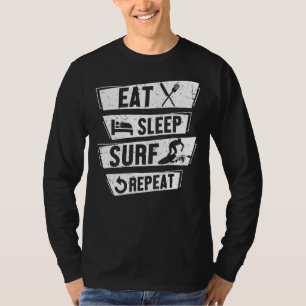 Camiseta Surfista Surf Surfing Eat Sleep Surf Repeat Surf