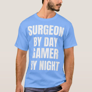Camiseta Surgeon By Day Gamer By Night