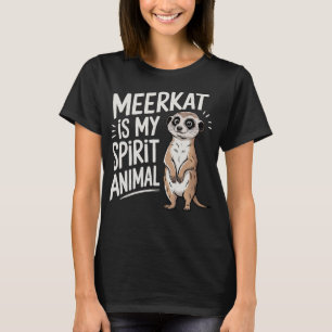 Camiseta Suricata Es Mi Animal Espiritual
