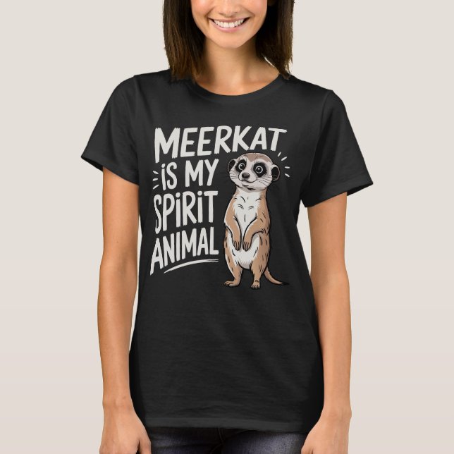 Camiseta Suricata Es Mi Animal Espiritual (Anverso)