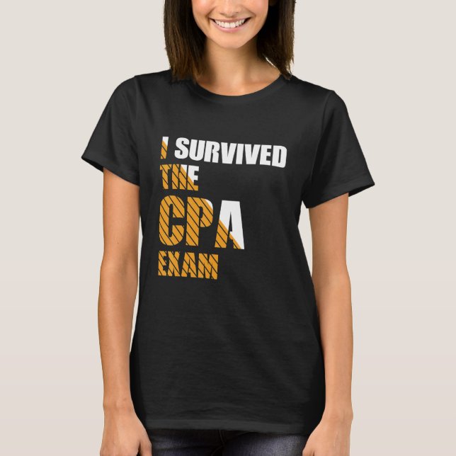 Camiseta Survived The CPA Exam Certified Accountant (Anverso)
