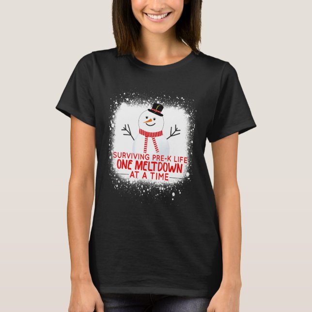 Camiseta Surviving Pre K Life One Meltdown At A Time Snowma (Anverso)