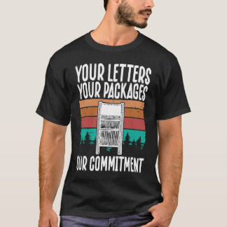 Camiseta Sus Cartas, Sus Paquetes, Nuestro Compromiso Posta