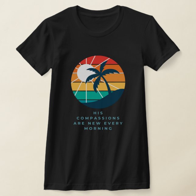 Camiseta 'Sus Compasiones Son Nuevas Cada Mañana' (Distribución)