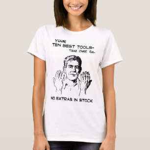 Camiseta sus diez mejores herramientas no toman a em del