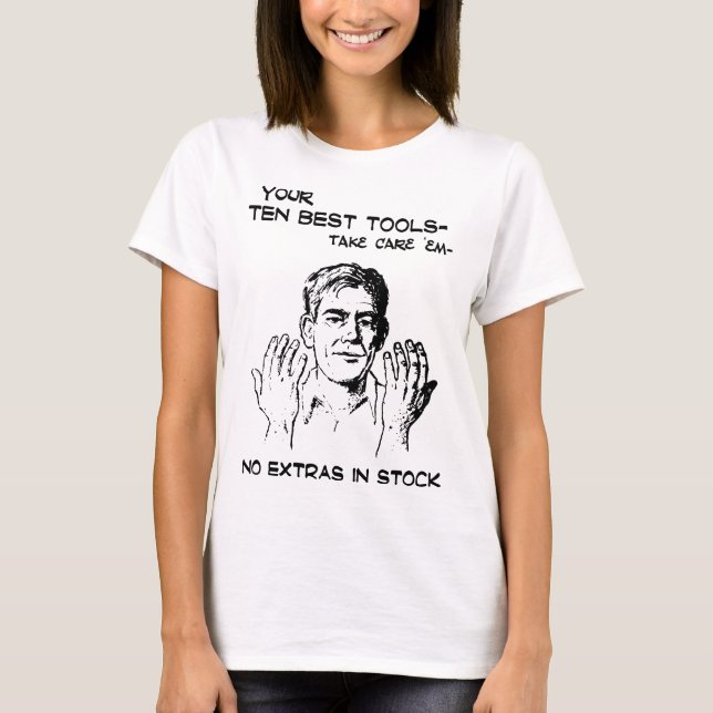 Camiseta sus diez mejores herramientas no toman a em del (Anverso)