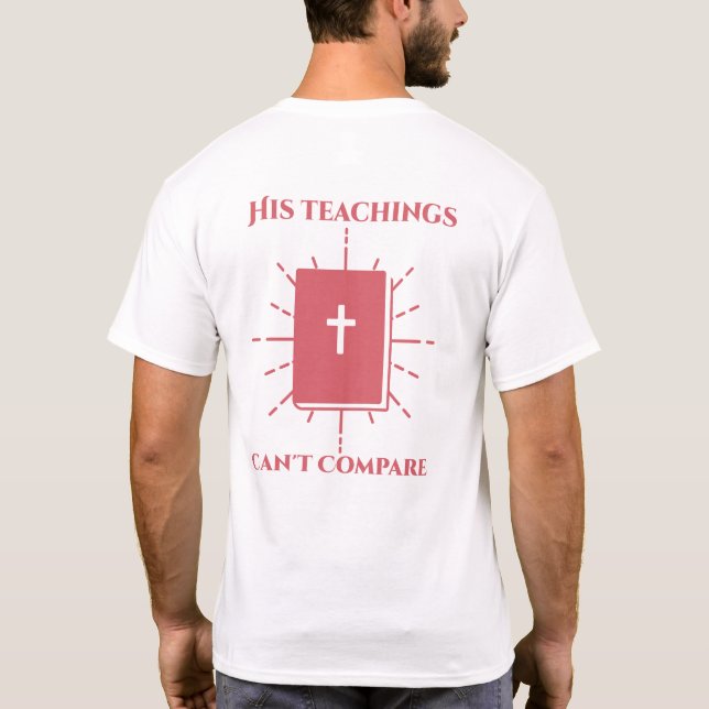 Camiseta Sus enseñanzas no pueden compararse (Reverso)