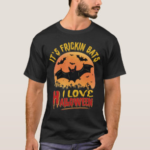 Camiseta Sus murciélagos frickin   Murciélagos con texto am