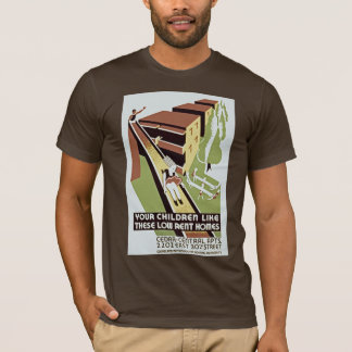 Camiseta Sus niños tienen gusto de estos hogares de