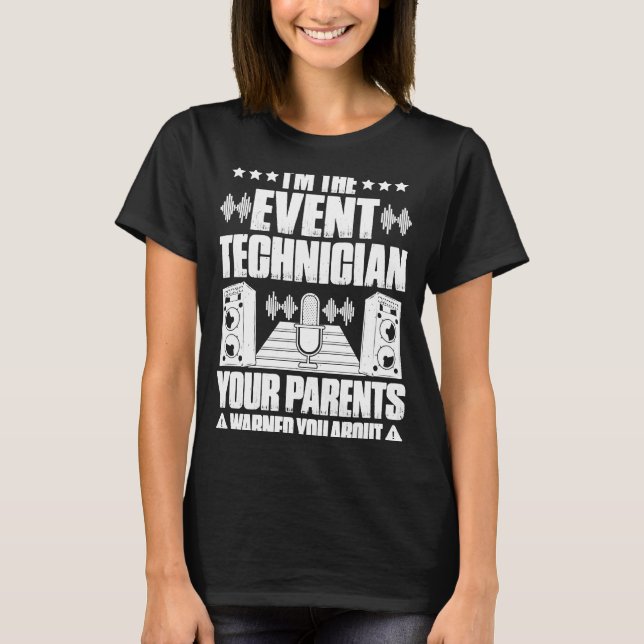Camiseta Sus Padres Le Advirtieron Sobre El Técnico De Even (Anverso)