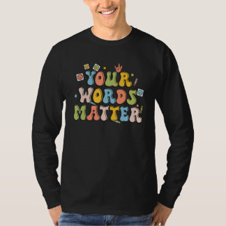 Camiseta Sus Palabras Importan Patólogo Retro Salud Mental