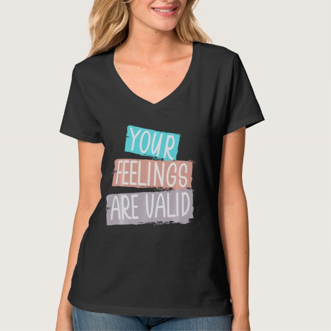 Camiseta Sus Sentimientos Son Válidos Para Concienciar Sobr (Anverso)