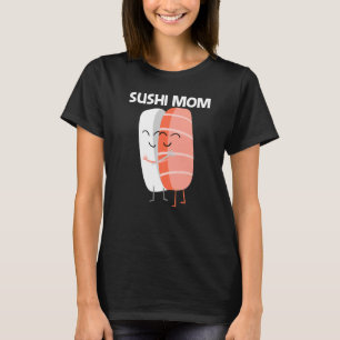 Camiseta Sushi Curso Para Mamá Mujeres Cocina Japonesa