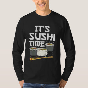 Camiseta Sushi de comida japonesa es momento de sushi