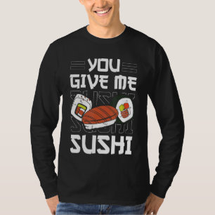 Camiseta Sushi de comida japonesa me das sushi